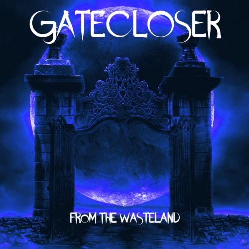 Gatecloser : From the Wasteland